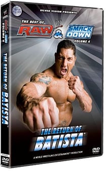 The Best of Raw & Smackdown Vol. 4 : Return of Batista