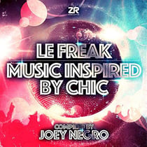 Le freak - music inspired by chic compiled by joey negro