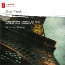 Franck : Quintette pour piano & sonate pour violon