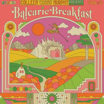 Colleen Cosmo' Murphy presents Balearic Breakfast' Volume 2