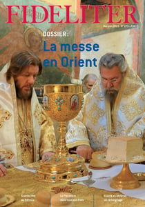 Fideliter n.273 : La messe en Orient