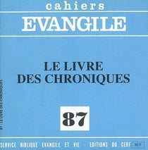 Cahiers Evangile numéro 87 Le Livre des Chroniques