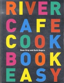 River Cafe Cookbook Easy