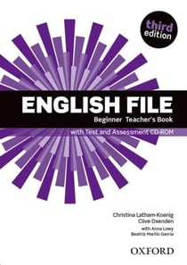 English file, 3rd edition beginner teacher's book with test & assessment cd-rom