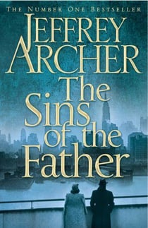 THE SINS OF THE FATHER - THE CLIFTON CHRONICLES V.2