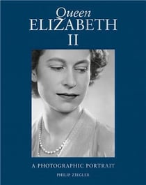 Queen Elizabeth II : a photographic portrait (2e édition)