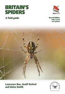 Britain's spiders : a field guide (2e édition)