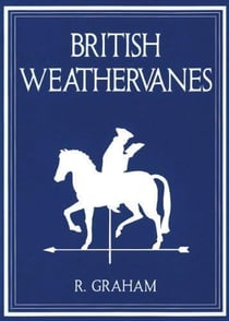 Rodney graham: british weathervanes