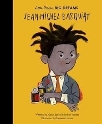 Little people, big dreams : Jean-Michel Basquiat