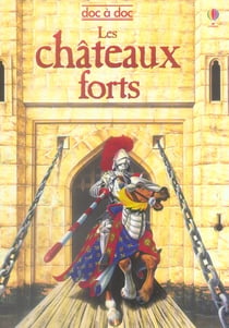 Les châteaux forts