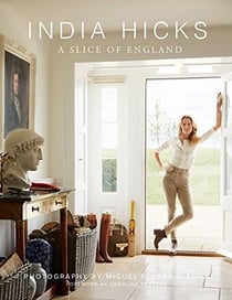 India Hicks - a slice of England