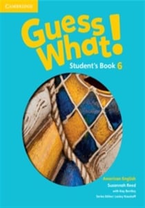 Guess what! american english level 6 student's book
