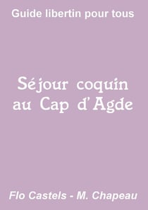 Séjour coquin au Cap d'Agde
