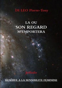 Là où son regard m'emportera