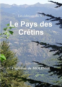 Le pays des crétins