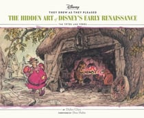 They drew as they pleased t.5 : the hidden art of Disney early Renaissance