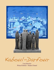 Kaboul Darfour : Poèmes, Peinture, Sculpture