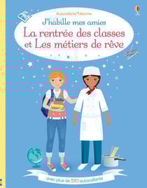 J'habille mes amies - la rentrée et métiers de rêve