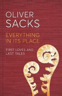 EVERYTHING IN ITS PLACE - FIRST LOVES AND LAST TALES