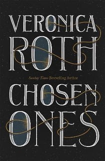 Chosen Ones : The New York Times bestselling adult fantasy debut
