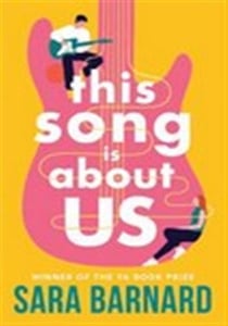 This Song Is About Us : First love, a secret boyfriend and three music festivals set a year apart - a heartfelt coming-of-age romance about the true price of fame