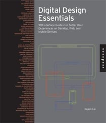 Digital design essentials: 100 ways to design better desktop, web, and mobile interfaces