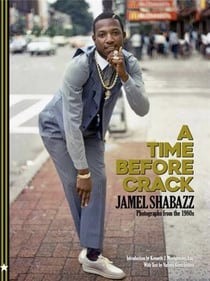 Jamel shabazz : a time before crack