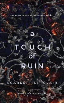 A TOUCH OF RUIN - HADES X PERSEPHONE, VOLUME 2