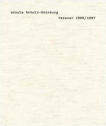 Ursula schulz-dornburg yerevan 1996/1997