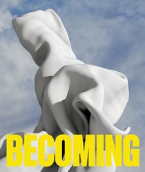Building + becoming