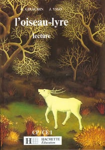 L'oiseau lyre - cp ce1 eleve