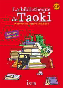 Taoki et compagnie CP - La bibliothèque de Taoki - Pochette élève - Edition 2010
