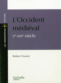 L'Occident médiéval Ve-XIIIe siècle