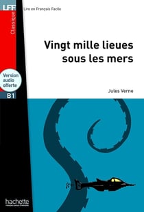 Vingt mille lieues sous les mers - B1