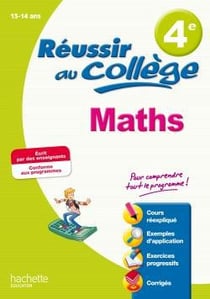 Réussir au collège : mathématiques - 4ème