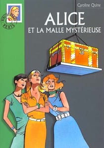 Alice 17 - Alice et la malle mystérieuse
