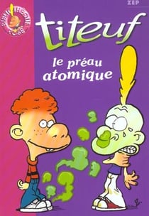 Titeuf Tome 8 : le préau atomique
