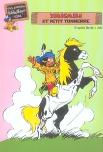 Yakari Tome 2 : Yakari et Petit Tonnerre