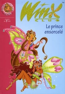 Winx Club 25 - Le prince ensorcelé