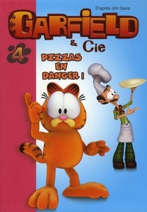Garfield 04 - Pizzas en danger !