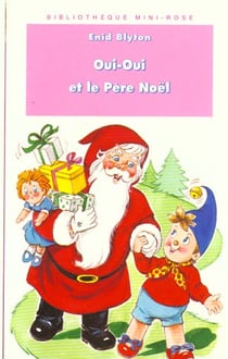 Oui-oui et le pere noel