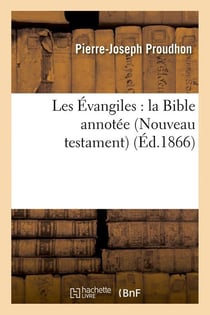 Les Évangiles : la Bible annotée (Nouveau testament) (Éd.1866)