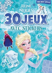 La reine des neiges - 30 jeux avec stickers