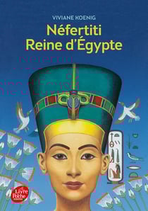 Reine d'Egypte Tome 2 - Néfertiti