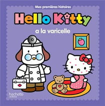 Hello kitty - hello kitty a la varicelle