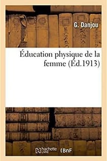 Education physique de la femme