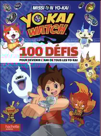 Yo-kai watch - 100 défis pour devenir l'ami de tous les yo-kai