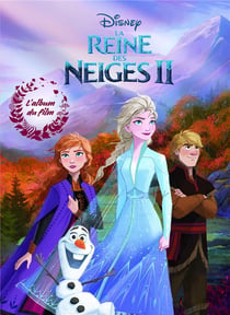 La Reine des Neiges 2 : l'album du film