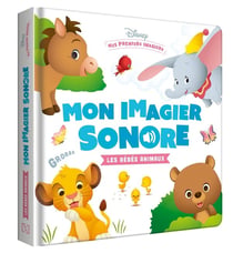 Mes premiers imagiers : Disney Baby : mon imagier sonore : les bébés animaux