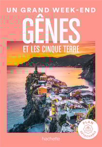 Un grand week-end : Gênes et les Cinque Terre